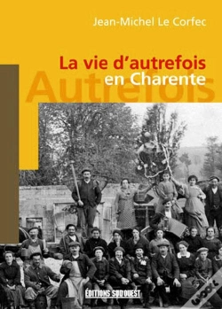 Capa do artigo La Vie D'Autrefois En Charente