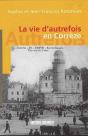 La Vie D'Autrefois En Correze - Preview