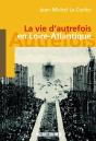 La Vie D'Autrefois En Loire-Atlantique - Preview