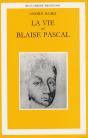 La Vie De Blaise Pascal ; Une Ascension Spirituelle Suivie D'Un Essai Plotin, Montaigne, Pascal - Preview