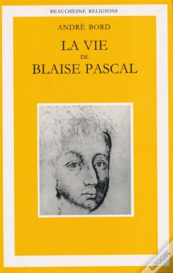 Capa do artigo La Vie De Blaise Pascal ; Une Ascension Spirituelle Suivie D'Un Essai Plotin, Montaigne, Pascal