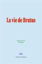 La Vie De Brutus - Preview