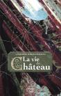 La Vie De Chateau - Preview