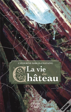 Capa do artigo La Vie De Chateau