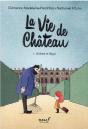 La Vie De Château Tome 1 Violette Et Régis - Preview
