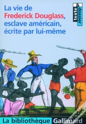Capa do artigo La Vie De Frederick Douglass, Esclave Américain, Écrite Par Lui-Même
