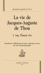 La Vie De Jacques-Auguste De Thou ; I Aug. Thuani Vita - Preview