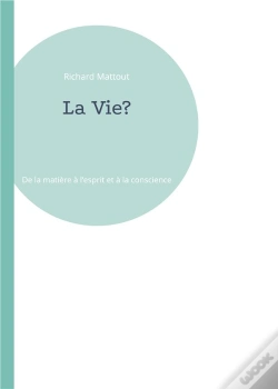 Capa do artigo La Vie - De La Matiere A L Esprit Et A