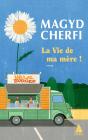 La Vie De Ma Mère ! - Preview