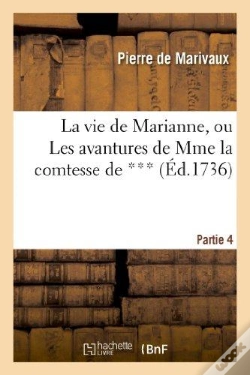 Capa do artigo La Vie De Marianne, Ou Les Avantures De Mme La Comtesse De ***. 4e Partie