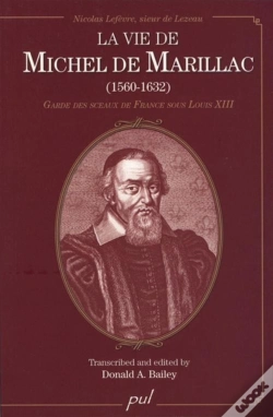 Capa do artigo La Vie De Michel De Marillac (1560-1632) : Garde Des Sceaux De Fr