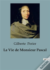 La Vie De Monsieur Pascal