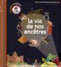 La Vie De Nos Ancêtres - Preview
