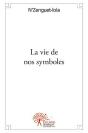La Vie De Nos Symboles - Preview