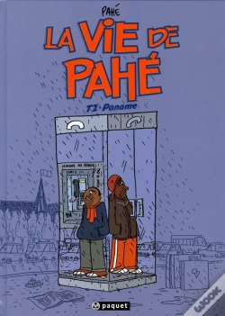 Capa do artigo La Vie De Pahé T.2 ; Paname