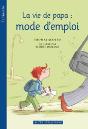 La Vie De Papa : Mode D'Emploi - Preview