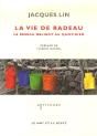 La Vie De Radeau - Preview