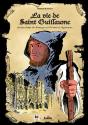 La Vie De Saint-Guillaume ; Archevêque De Bourges Et Primat D'Aquitaine - Preview