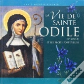 La Vie De Ste Odile Et Les Recits Posterieurs