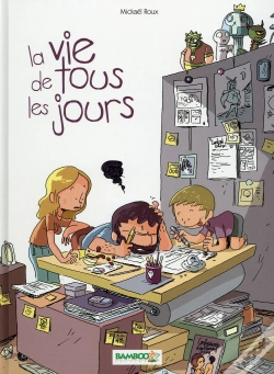 Capa do artigo La Vie De Tous Les Jours Tome 1
