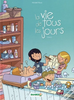 Capa do artigo La Vie De Tous Les Jours Tome 2