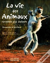 La Vie Des Animaux Racontée Aux Enfants