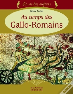 Capa do artigo La Vie Des Enfants Au Temps Des Gallo-Romains (3e Edition)