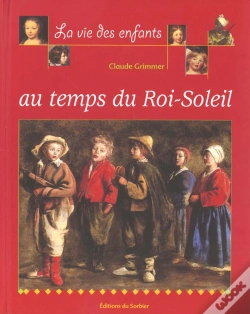 Capa do artigo La Vie Des Enfants Au Temps Du Roi Soleil
