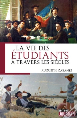 Capa do artigo La Vie Des Etudiants A Travers Les Siecles