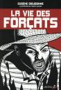 La Vie Des Forcats - Preview