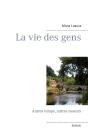 La Vie Des Gens - Autres Temps Autres Moeurs - Preview