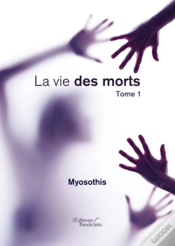 Capa do artigo La Vie Des Morts T.1
