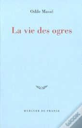La Vie Des Ogres