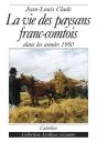 La Vie Des Paysans Franc-Comtois Dans Les Annees 1950 - Preview