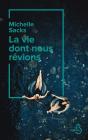 La Vie Dont Nous Rêvions - Preview