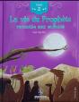 La Vie Du Prophète Racontée Aux Enfants (Tome 2) - Preview