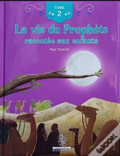 Capa do artigo La Vie Du Prophète Racontée Aux Enfants (Tome 2)