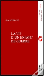 La Vie D'Un Enfant De La Guerre