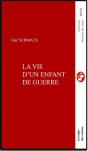 La Vie D'Un Enfant De La Guerre - Preview