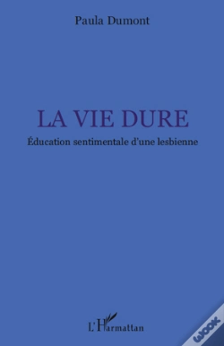 Capa do artigo La Vie Dure ; Éducation Sentimentale D'Une Lesbienne