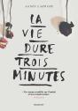 La Vie Dure Trois Minutes - Preview
