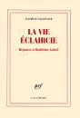 La Vie Éclaircie : Réponses À Madeleine Gobeil - Preview