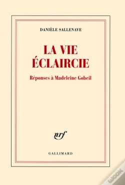 Capa do artigo La Vie Éclaircie : Réponses À Madeleine Gobeil