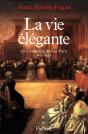 La Vie Élégante Ou La Formation Du Tout-Paris - Preview