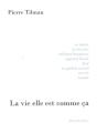 La Vie Elle Est Comme Ça - Preview