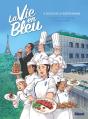 La Vie En Bleu : À L'École De La Gastronomie - Preview