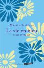 La Vie En Bleu - Preview