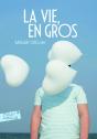 La Vie, En Gros - Preview