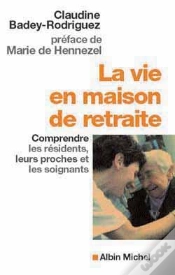 Capa do artigo La Vie En Maison De Retraite : Comprendre Les Résidents, Leurs Proches Et Les Soignants