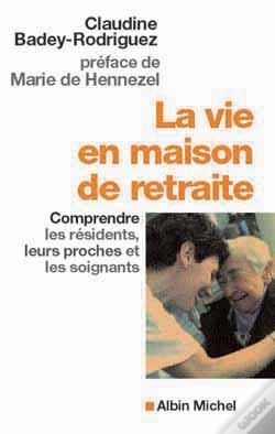 Capa do artigo La Vie En Maison De Retraite : Comprendre Les Résidents, Leurs Proches Et Les Soignants